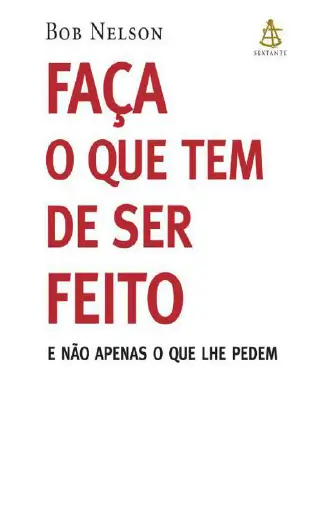 Faça o Que Tem Que Ser Feito